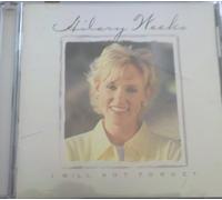 Weeks, Hilary - I Will Not Forget