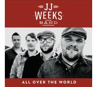 Weeks, Jj Band - All Over The World