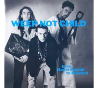 Weep Not Child - From Hoyerswerda to Rostock EP [Vinyl LP]