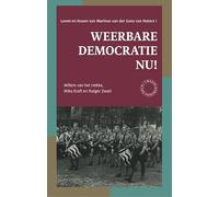 Weerbare democratie nu!: Leven en lessen van Marinus van der Goes van Naters I