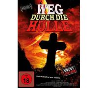Weg durch die Hölle - Uncut Edition