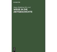 Wege in die Zeitgeschichte (Copertina rigida)