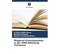 Wegener-Granulomatose in der HNO-Abteilung Timisoara