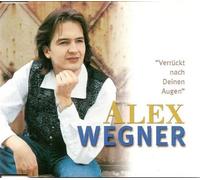 Wegner,Alex - Verrückt Nach Deinen Augen