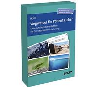 Wegweiser für Perlentaucher: Systemische Interventionen für die Ressourcenaktivierung. 80 Bildkarten für systemische Therapie und Beratung. Mit ... in stabiler Box, Kartenformat 9,8 x 14,3 cm