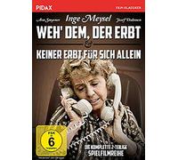 Weh' dem, der erbt + Keiner erbt für sich allein / Die komplette 2-teilige Spielfilmreihe mit Inge Meysel (Pidax Film-Klassiker)