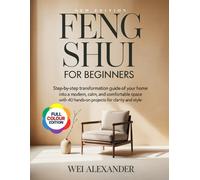 Wei Alexander Feng Shui for Beginners (Tascabile)