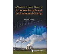 Wei-bin Zhang A Nonlinear Dynamic Theory Of Economic Growth A (Copertina rigida)