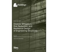 Wei Chen Chang Disaster Mitigation, Risk Reduction, and Resi (Copertina rigida)