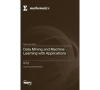 Wei Fang Data Mining and Machine Learning with Applications (Copertina rigida)