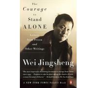 Wei Jingsheng The Courage to Stand Alone (Tascabile)