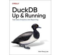 Wei-Meng Lee DuckDB: Up and Running (Tascabile)