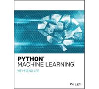 Wei-Meng Lee Python Machine Learning (Tascabile)