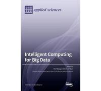 Wei Wang Ka Lok Man Intelligent Computing for Big Data (Copertina rigida)