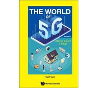 Wei Wu World Of 5g, The - Volume 3: Intelligent Home (Copertina rigida)