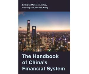 Wei Xiong Guofeng Sun Marlen The Handbook of China's Financia (Copertina rigida)