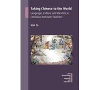 Wei Ye Taking Chinese to the World (Copertina rigida)