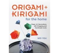 Wei You Origami and Kirigami for the Home (Tascabile)