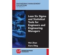 Wei Zhan Xuru D Lean Six Sigma and Statistical Tools for Engineers a (Tascabile)