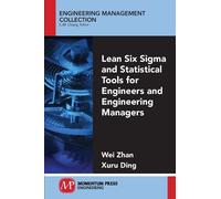 Wei Zhan Xuru D Lean Six Sigma and Statistical Tools for Engineers a (Tascabile)