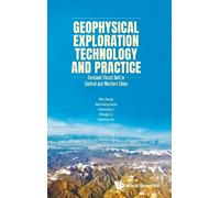 Wei Zhang Nanch Geophysical Exploration Technology And Practi (Copertina rigida)