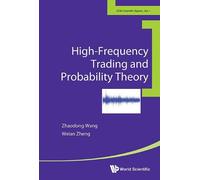 Weian Zheng Zhaodong High-frequency Trading And Probability T (Copertina rigida)