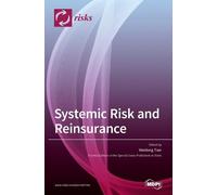 Weidong Tian Systemic Risk and Reinsurance (Copertina rigida)