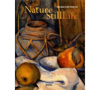 Weiermair,Peter. - The nature of StillLife from Manet to the present day.