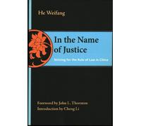 Weifang He In the Name of Justice (Tascabile)