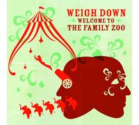 Weigh Down - Welcome to the Family Zoo