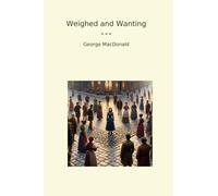 Weighed and Wanting