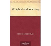 Weighed and Wanting