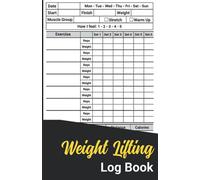 Weight Lifting Log Book: Exercise Notebook for Personal Training, Workout Journal and Weight Lifting & Cardio Log Book for Men & Women