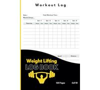 Weight Lifting Log Book: Fit Log Journal, Fitness Tracker, Personal Trainer Client Logbook, Gym Workout Book, The Weightlifting Gym Buddy