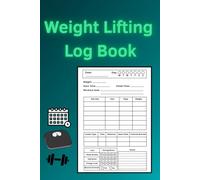 Weight Lifting Log Book: Strength Progress Tracker for Men