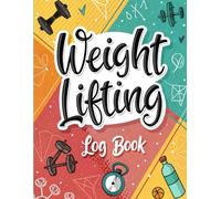 Weight Lifting Log Book: Ultimate Workout Tracker for Strength Training - 8.5x11 Inches, 109 Pages: Record Your Progress, Build Muscle, and Achieve Fitness Goals with This Comprehensive Gym Journal