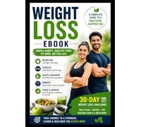 Weight Loss Blueprint: A Beginner’s Guide to Burn Fat Naturally in 30 Days