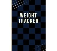 Weight Loss Journal & Fitness Logbook: 120-Page 6"x9" Daily Exercise Notebook | Workout Journal for Men and Women, Gym Planner & Personal Training Log ... Weekly Progress & Body Measurement Tracker