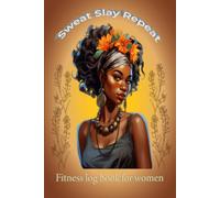 Weight Loss Tracker Journal for Women Daily Food, Workout & Body Measurement Planner with Goal Setting: 17 Weeks Fitness & Diet Logbook to Build ... Stay Motivated & Reach Your Dream Body