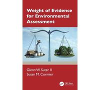 Weight of Evidence for Environmental Assessment
