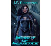 Weight of Injustice: Book 2 of the Injustice series
