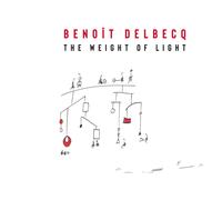 Benoit Delbecq – Weight Of Light – CD