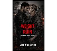 Weight of Ruin: A Dark MM Vigilante Romance