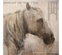 Weight of the Tide What Pale Victory (CD) Album