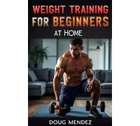 Weight training for beginners at home