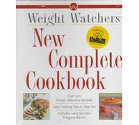 Weight Watchers New Complete Cookbook
