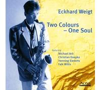 Weigt, Eckhard - Two Colours, One Soul