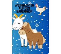 Weihnachten auf dem Bauernhof Malbuch Rätselbuch