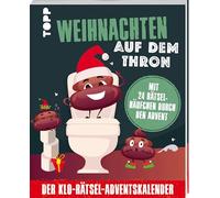 Weihnachten auf dem Thron: Der Klo-Rätsel-Adventskalender. Mit 24 Rätselhäufchen durch den Advent: Der Klo-Rätsel-Adventskalender