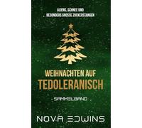 Weihnachten auf Tedoleranisch: Sammelband